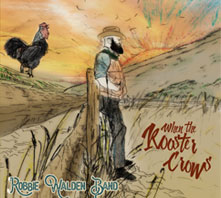 When the Rooster Crows - CD